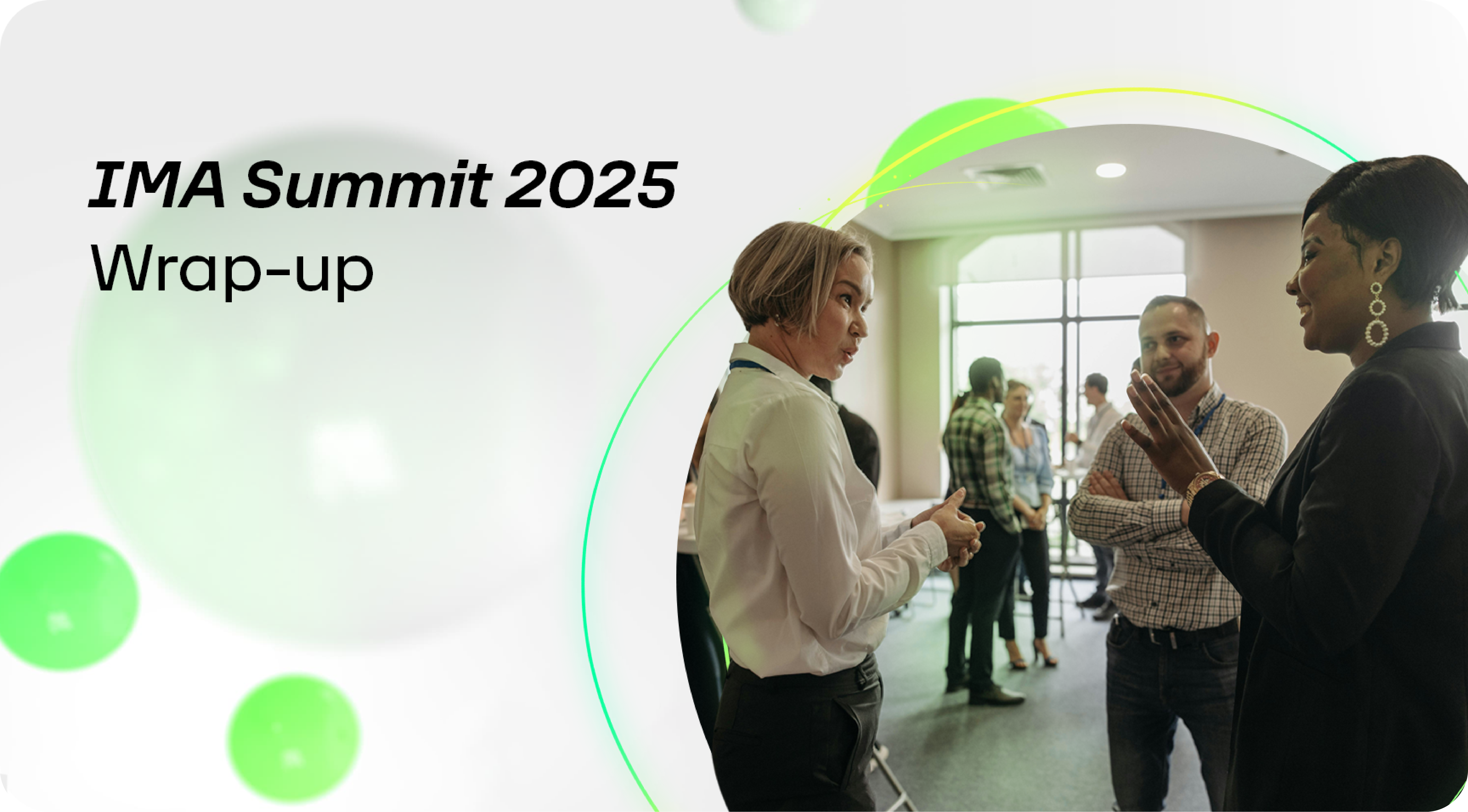 IMA Summit 2025 wrap-up: big conversations, bold connections, and a bright future for incentives