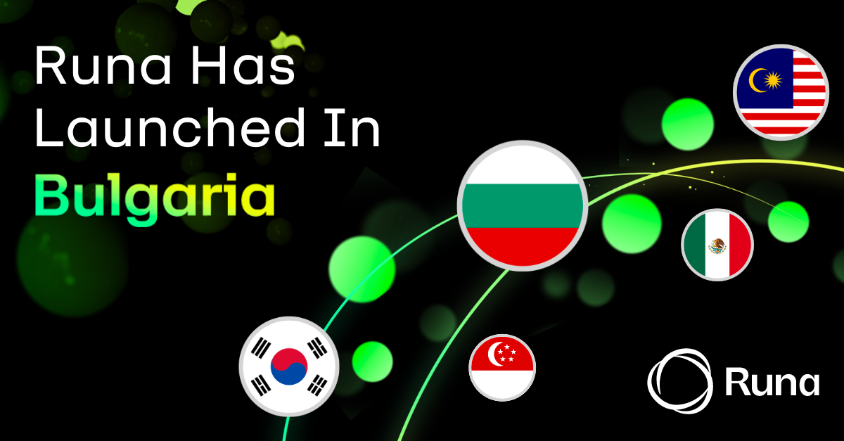 Bridging the Digital Payout Divide: Runa’s Launch in Bulgaria