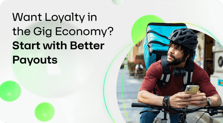 Want Loyalty in the Gig Economy? Start with Better Payouts